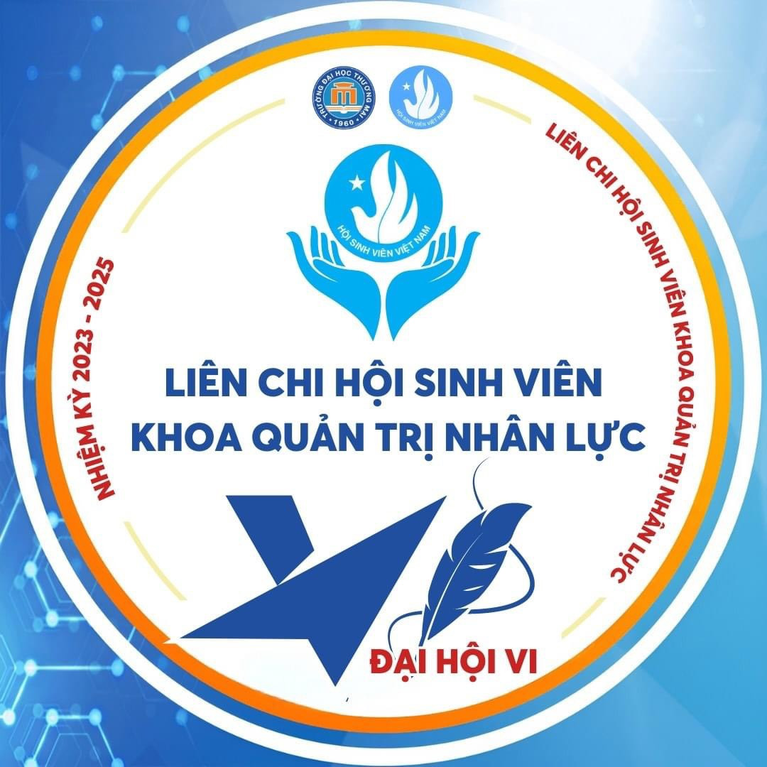 GIỚI THIỆU VỀ LIÊN CHI HỘI SINH VIÊN KHOA QUẢN TRỊ NHÂN LỰC