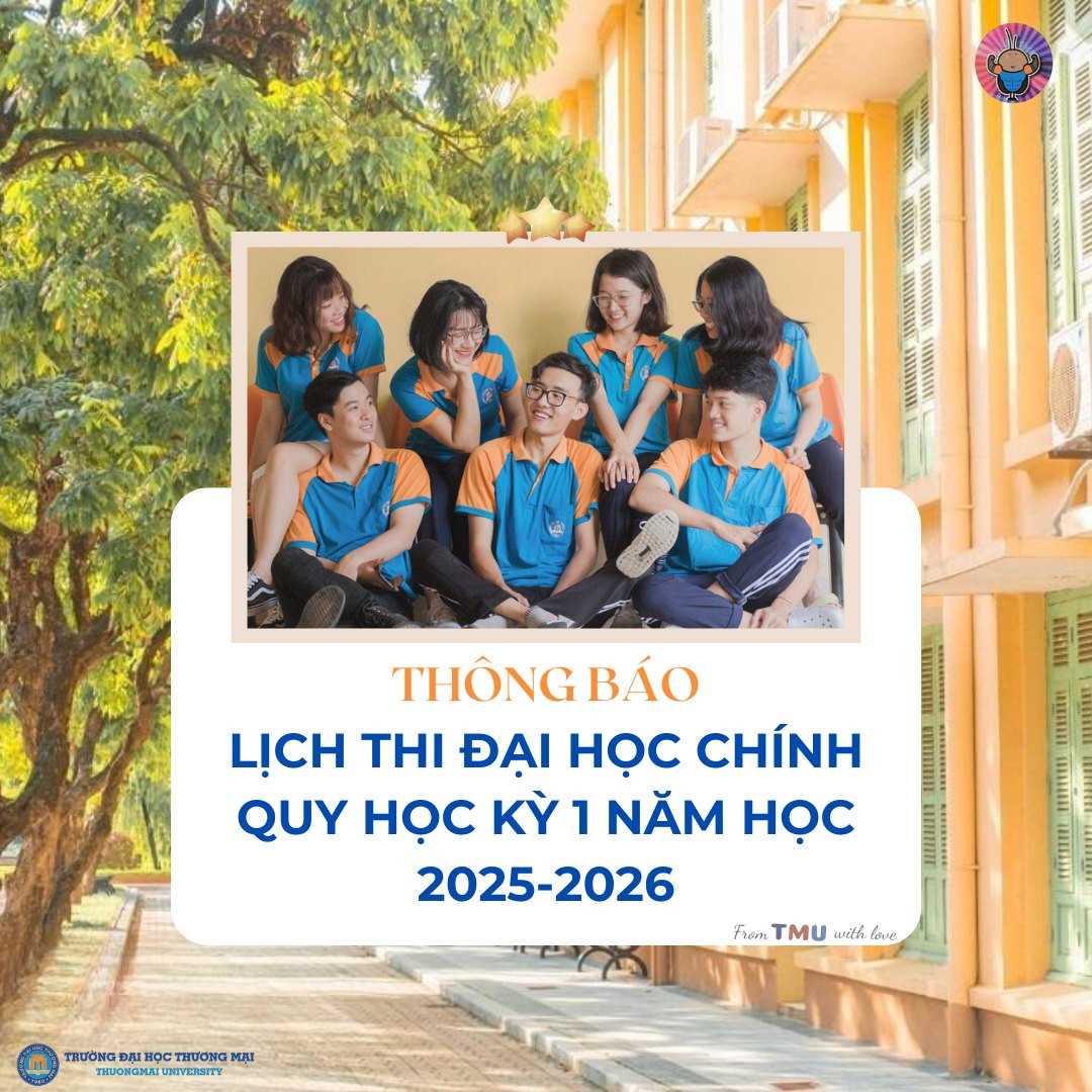 LỊCH THI ĐẠI HỌC CHÍNH QUY HỌC KỲ I NĂM HỌC 2025-2026