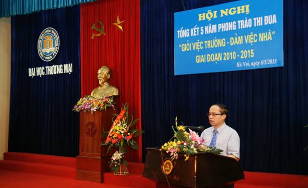 Hội nghị tổng kết 5 năm phong trào thi đua “Giỏi việc trường - đảm việc nhà” của nữ viên chức Trường Đại học Thương mại, giai đoạn 2010 - 2015