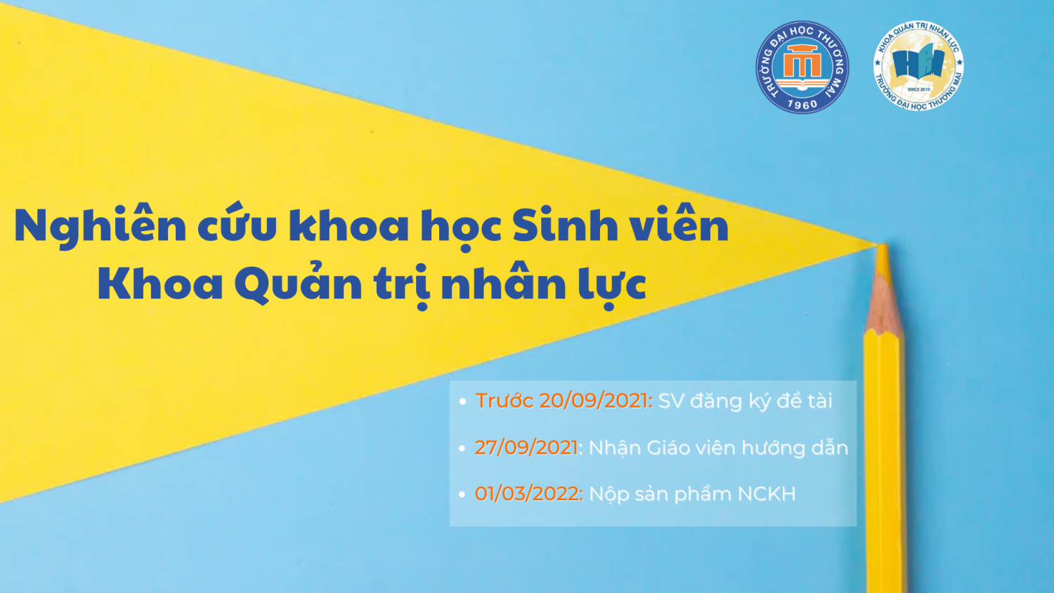 KHỞI ĐỘNG CÙNG NGHIÊN CỨU KHOA HỌC SINH VIÊN KHOA QUẢN TRỊ NHÂN LỰC NĂM HỌC 2021 - 2022